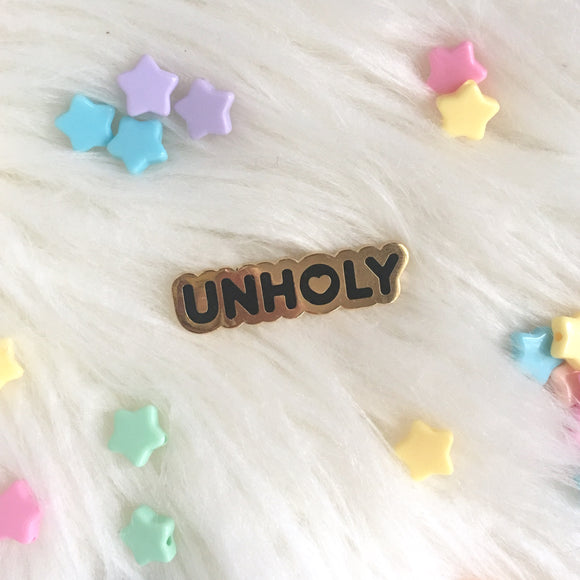 Unholy (Limited Edition Black Version) pin